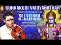 Lagu Sri Vishnu Sahasranamam | Kunnakudi Vaidyanathan | Violin Instrumental | Ayngaran
