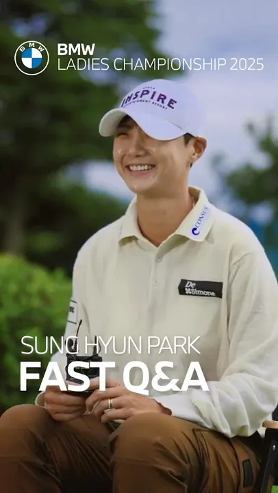 [BMW] BMW LADIES CHAMPIONSHIP 2025: FAST Q&A - SUNG HYUN PARK. #shorts