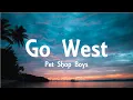Download Lagu Pet Shop Boys - Go West (Lyrics)