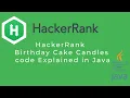 Hackerrank Birt ay Cake Candles Problem explained with code in Java