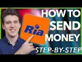 How To Send Money With Ria Money Transfer Step-by-step guide