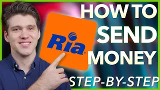 How To Send Money With Ria Money Transfer Step-by-step guide