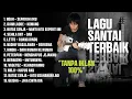 Download Lagu Kumpulan Lagu Santai Terbaik 