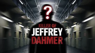 Why This Man Killed Jeffrey Dahmer - Christopher Scarver
