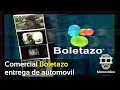 Comercial Boletazo entrega de automovil 2006