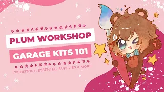 Garage Kits 101 - GK History Essential Supplies More