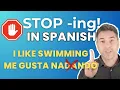 Stop Using - ING Like This in Spanish Common Mistake