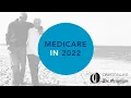 Medicare in 2022 What to know before you enroll
