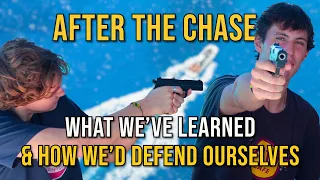 CHASED BY PIRATES : WHAT WE LEARNED & HOW WE’D DEFEND OURSELVES