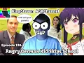 Download Lagu AGK Episode 138: Angry German Kid Skips School