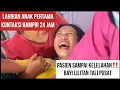 Download Lagu KONTRAKSI HAMPIR 24 JAM, PASIEN SAMPAI KELELAHAN DAN DI PASANGKAN OKSIGEN‼️