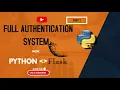 Complete User Authentication System using PYTHON