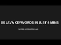 50 Java Keywords in just 4 mins Naveen Automation Labs