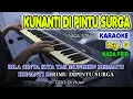 Download Lagu KU NANTI DI PINTU SURGA - Nada Soraya  I KARAOKE HD  I  Nada Pria
