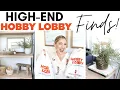 HOBBY LOBBY SHOP WITH ME AND HAUL HIGH-END DESIGNER DUPES BUDGET HOME DECOR