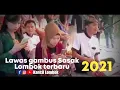TERBARU ❗CILOKAK GAMBUS SASAK LOMBOK || 2021