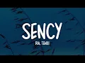 Lagu Dia - Sency Lirik Ft. Tenxi