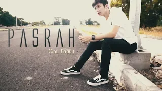 Lirik Lagu Fadhil - Pasrah