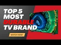 Download Lagu TOP 5 MOST DURABLE TV BRAND #BestTV2025 #DurableTVBrands #MatibayNaTV
