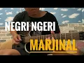 Download Lagu Marjinal-negri ngeri (cover gitar)