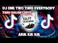 DJ ONE TWO THRE EVERYBODY TARIK KIK KIK REMIX FULL BASS VIRAL TIKTOK 2021 || DJ ARIK KIK KIK