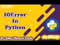 IOError Exception Exception Handling In Python Python Tutorials in Hindi SDP Guruji