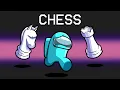 Chess Mod in Among Us