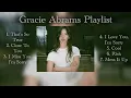 Gracie Abrams Playlist