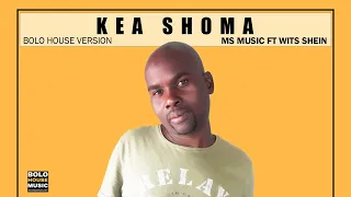 ms music kea shoma feat wits shein official audio 