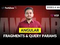 Angular 19 Tutorial Query Parameters Fragments Explained 2025