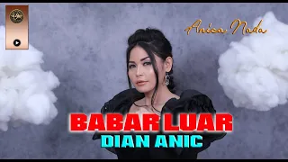 Download DIAN ANIC | BABAR LUAR TEMOAN TERBARU | ANICA NADA MALAM 04 APRIL 2021 SURANENGGALA CIREBON MP3