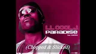 LL Cool J Ft Amerie Paradise Chopped Slicked 