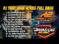 Download Lagu DJ TRAP STYLE JAWA FULL ALBUM 2024 - DJ LAMUNAN AH AH BASS HOREG DJ HOREG FULL BASS FULL ALBUM 2024