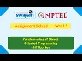 Fundamentals of Object Oriented Programming Week 7 NPTEL ANSWERS 2026