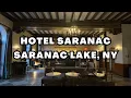 Hotel Saranac Room Tour - Saranac Lake New York Adirondacks