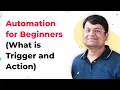 Automation for Beginners What is Trigger and Action