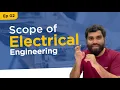 Scope of Electrical Electronics Communication Engineering EEE ECE Engineering Series Ep 02