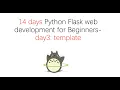 14 days Python Flask Web Development for Beginners - day3 template