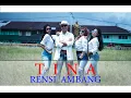 Download Lagu TINA - (Official Music Video) - Rensi Ambang