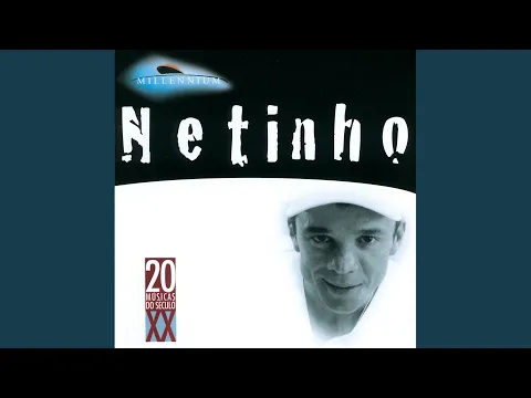 Clipe de Menina Linda - Netinho