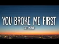 Download Lagu Tate McRae - you broke me first (Lyrics)