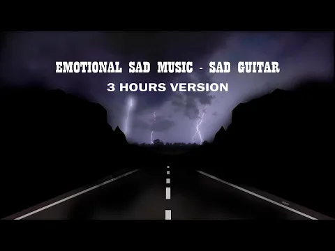 Download MP3 Ru Frequence - Emotional Sad Guitar Music [3 Hours Version]