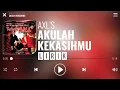 Download Lagu AXL's - Akulah Kekasihmu [Lirik]