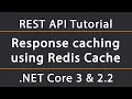 Response caching using Redis ASP NET Core 5 REST API Tutorial 25