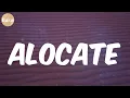Alocate (Letra/Lyrics) - Zion