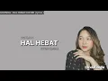 HAL HEBAT - GOVINDA || COVER indah Aqila ( lyrics )