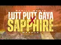 Lutt Putt Gaya x Sapphire (Dhol Mashup) | ​⁠RAHILL MEHTA | Viral Instagram Audio