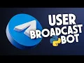 Broadcast to All Users in Telegram Bot Python User Tracker Part 2