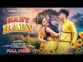 Download Lagu Baby Baby || New Ho Full Video || New Ho Song || 2025