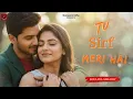 Lagu Tu Sirf Meri Hai | New Hindi Song | Romantic Song | Love Song | New Song 2026 | Romantic0pia